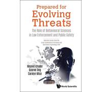 Majeed Khader Prepared For Evolving Threats: The Role Of Beha (Copertina rigida)