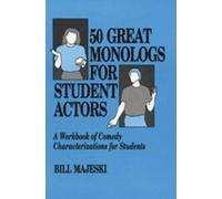 Majeski 50 Great Monologs for Student Actors (Tascabile)