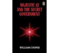 Majestic 12 And The Secret Government