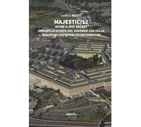 Majestic 12. Oltre il top secret