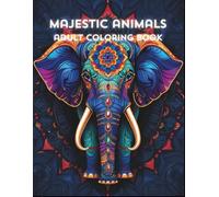 majestic animals: Adult coloring book