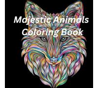 Majestic Animals Coloring Book
