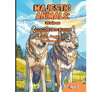 Majestic Animals: Wolves