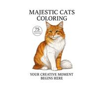 Majestic cats: A coloring journey