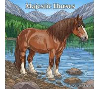 Majestic Horses: Detailed Coloring Book for Teens and Adults for Relaxation