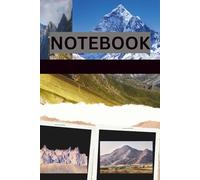 MAJESTIC KINGDOM OF MOUNTAINS THEMED DESIGN NOTEBOOK: Featuring Iconic Mountains of the Earth Themed Design Notepad Journal - 6 X 9 INCHES - 150 PAGES