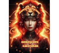Majestic Leo 2025: Horoscope Calendar