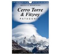 Majestic Mountains Cerro Torre & Fitzroy Patagonia / UK-Version (Wall Calendar 2