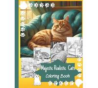 Majestic Realistic Cats.: Coloring Book for Kinds and Adults