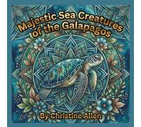 Majestic Sea Creatures of the Galapagos: A Mandala Coloring Book