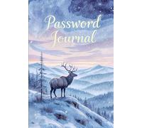 Majestic Winter Elk Password Journal - Serene Snowy Mountain Cover | Aesthetic & Secure Password Keeper Book for Men, Hunters & Nature Lovers