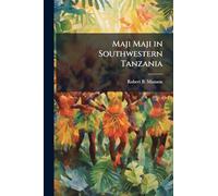 Maji Maji in Southwestern Tanzania