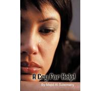 Majid Al Suleimany A Cry For Help (Copertina rigida)