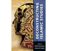 Majid Daneshgar Deconstructing Islamic Studies (Tascabile) Mizan Series