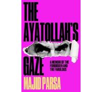 Majid Parsa The Ayatollah's Gaze (Copertina rigida)