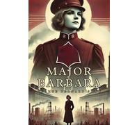 Major Barbara: A PLAY