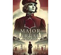 Major Barbara: A PLAY