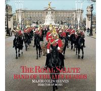 Band of the Life Guards - Royal Salute