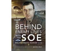 Major Ernest Barker BEM Behind Enemy Lines with the SOE (Copertina rigida)