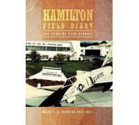 Major F H Oberding Usaf (Ret ) Hamilton Field Diary (Copertina rigida)