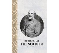 Major-General Frederick Maurice Robert E. Lee (Tascabile)