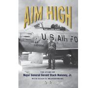 Major General Gerald S Maloney Aim High (Copertina rigida)