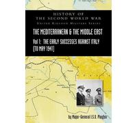 Major-General S O Playfair Mediterranean and Middle East Volume I (Tascabile)