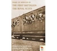Major George De Diary of Services of the First Battalion the Royal S (Tascabile)