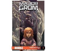 Major Grom. Vol. 8: Il medico della peste. Parte 7