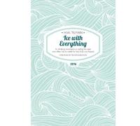 Major H. W. Til Ice with Everything: In Climbing Mountains or Sailin (Tascabile)