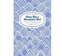 Major H. W. Tilman CBE, DSO, MC, B When Men & Mountains Meet Paperba (Tascabile)