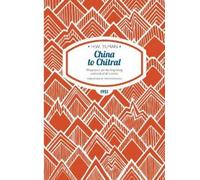 Major H. W. Tilman CBE, DSO, MC, Bar China to Chitral Paperback (Tascabile)