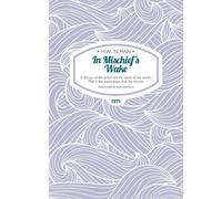 Major H. W. Tilman CBE, DSO, MC, Bar In Mischief's Wake Paperback (Tascabile)