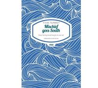 Major H. W. Tilman CBE, DSO, MC, Bar Mischief Goes South Paperback (Tascabile)