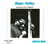 Major Holley - Featuring Gerry Wiggins