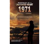 Major Iftikhar-Ud-Din Ahmad (Retir Memories of a Lacerated Heart (19 (Tascabile)