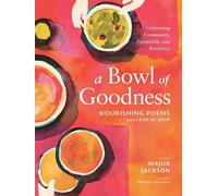 Major Jackson Michael Ruhlman A Bowl of Goodness (Copertina rigida)