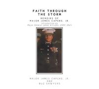 Major James Capers Buz Faith Through the Storm (Tascabile)