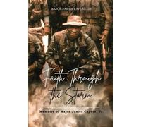 Major James Capers Faith Through the Storm (Tascabile)