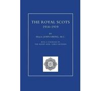 Major John Ewing ROYAL SCOTS 1914-1919 Volume One (Tascabile)