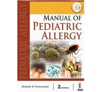 Major K Nagaraju Manual of Pediatric Allergy (Tascabile)