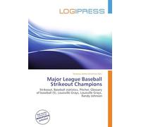 Major League Baseball Strikeout Champions: Strikeout, Baseball statistics, Pitcher, Glossary of baseball (S), Louisville Grays, Louisville Grays, Randy Johnson
