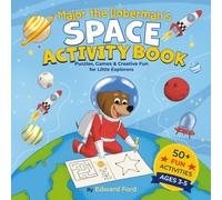 Major the Dobermans space activity book: puzzles, games & creative fun for little explorers