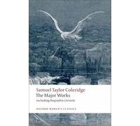 Samuel Taylor Coleridge Samuel Taylor Coleridge - The Major Works (Tascabile)