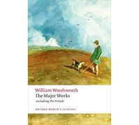 William Wordsworth – The Major Works: Including The Prelude – Tascabile (Oxford World's Classics)