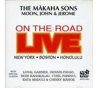 Makaha Sons Of Ni'Ihau - Live On The Road
