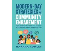 Makara Rumley Modern-Day Strategies for Community Engagement (Tascabile)