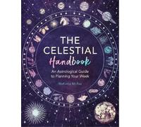 MaKayla McRae The Celestial Handbook (Tascabile) Mind Body Spirit