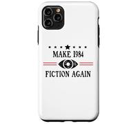Make 1984 Fiction Again Sign Big Brother is Watching You Custodia per iPhone 11 Pro Max