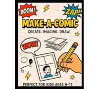 Make-A-Comic: Create. Imagine. Draw.